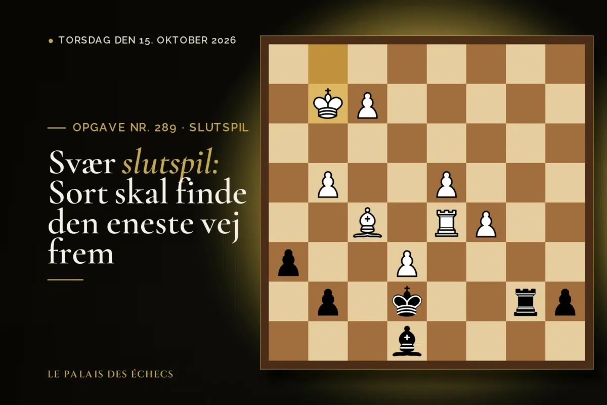 Stilling fra skakopgave nr. 289: Sort i trækket og vinder