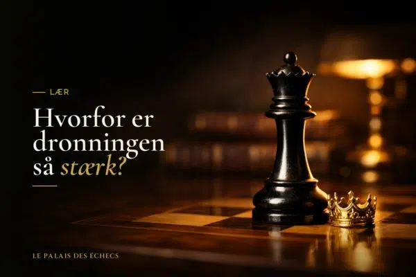 Hvorfor er dronningen så stærk?