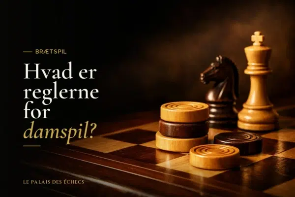 Hvad er reglerne for damspil?