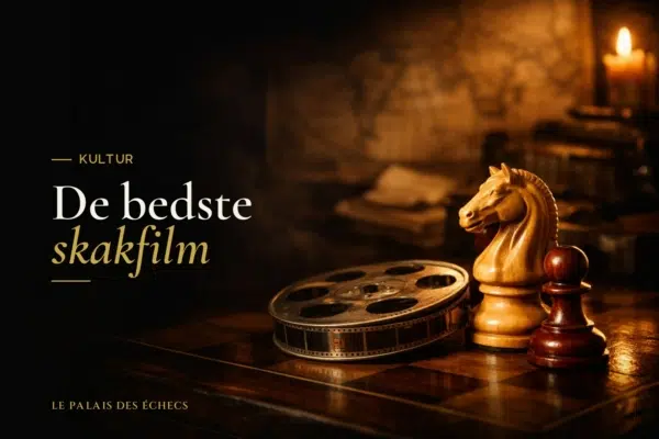 De bedste skakfilm